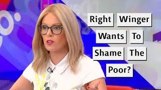 Right Wing Host Wants To Bring Back The Shame Of Claiming Benefits?