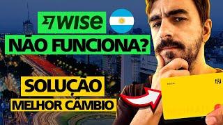 WISE não funciona na Argentina? | QUAL o melhor Câmbio e a Solução [Nomad, Wise, Western]