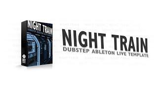 Deep Dubstep Ableton Live Template + Stems: Ghost Syndicate - Night Train