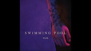 FLOS (플로스)_Swimming Pool (Prod. @beenintheclub) [PurplePine Entertainment]