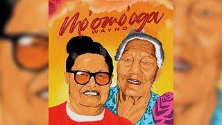 Wayno - Mo'omo'oga (Audio)