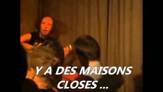 HUGUES DRAYE : "Y a des maisons closes" (Bobyno, Harmignies, Mons, 2008)