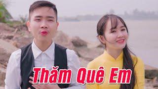 Thăm Quê Em - Kim Chi ft Quang Diễn | MV Official