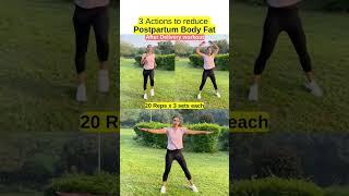 3 Actions to reduce Postpartum Body Fat. #postpartum #pregnancy #motherhood #momlife #postpartumbody