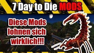  Top 7 Days to Die mods deutsch  7d2d Mods die sich lohnen / 5 gute Mods / deutsch 2023