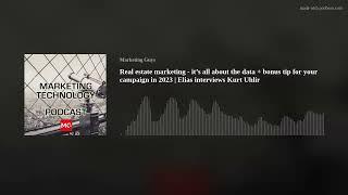 Real estate marketing - it’s all about the data + bonus tip for your campaign in 2023 | Elias interv