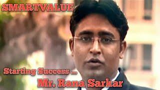 Mr. Rana Sarkar - SMARTVALUE - Year 2010.