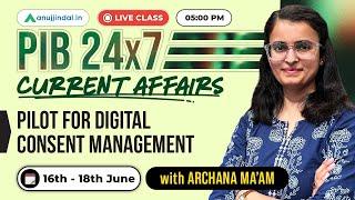 RBI Grade B Preparation | PIB 247 Anuj Jindal | Current Affairs RBI Exam 2025| RBI General Awareness