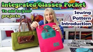 Glasses Pocket Sewing Pattern introduction from Spencer Ogg