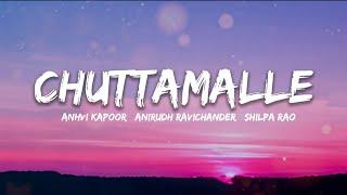 Chuttamalle Lyrics - DEVARA Part 1 | Shilpa Rao, Anirudh Ravichander