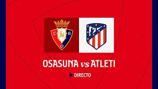 LaLiga FC Futures | Osasuna 2-4 Atlético de Madrid (Partido completo) | Club Atlético Osasuna