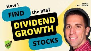 Screening for the Best Dividend Growth Stocks (4 Picks)