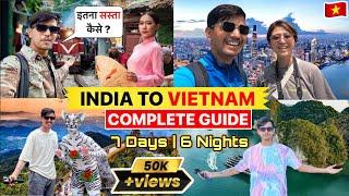 How To Plan india to Vietnam Trip in 2024 | Flight,Visa,Stay,Sim Card | वियतनाम सस्ते में कैसे घूमे