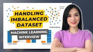 Handling Imbalanced Dataset in Machine Learning: Easy Explanation for Data Science Interviews