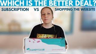 COMPARING Candy Club Subscription VS Shopping the Candy Club Website | CANDY CLUB UNBOXING