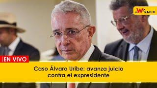 EN VIVO | Caso Álvaro Uribe: avanza juicio contra el expresidente