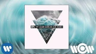 Idyl - Try Again (Gurkan Asik Remix) | Official Audio