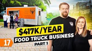 How to Start a $417K/Year Food Truck Business (Part 1)