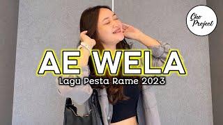 LAGU PESTA RAME AE WELA - REMIX TERBARU 2023