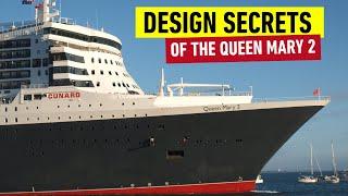 Designs Secrets of Queen Mary 2! Biggest Ocean Liner's Unique Features Revealed by QM2's Designer!