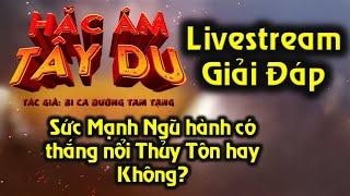 Sức Mạnh Ngũ hành có thắng được thủy tôn hay không?