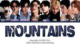 Stray Kids 'MOUNTAINS' Lyrics (Color Coded Lyrics HAN/ROM/ENG)