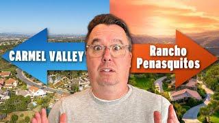 Carmel Valley vs Ranch Peñasquitos; Which is Right for you?