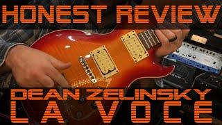 Dean Zelinksy - La Voce - First Look & Honest Review: Tone for Daaaaays