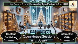 Open House Sessions with Justin - 20241225