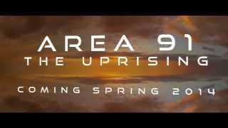 Area 91 | The Uprising [Teaser]