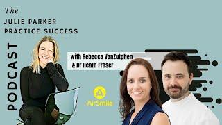 AirSmile with Rebecca VanZutphen & Dr Heath Fraser