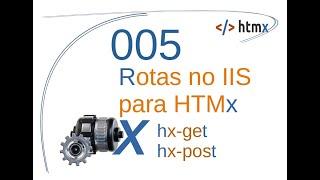 Curso de Htmx 005 - Rotas no IIS - Rewrite URL