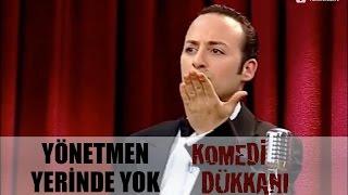 Komedi Dükkanı 17.Bölüm - Yönetmen Yerinde Yok