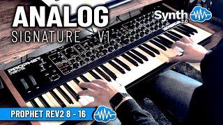 ANALOG SIGNATURE V1 (36 presets) | SEQUENTIAL PROPHET REV2 ( 8 - 16 voices ) | SOUND LIBRARY