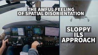 One of My Worst ILS Approaches | Spatial Disorientation on the Departure Procedure | Many Mistakes