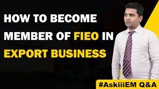 How to Become a Member of FIEO? How much will it Cost? #AskiiiEM Q&A