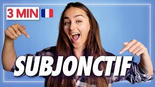 Learn FRENCH in 3 minutes : Le subjonctif made easy 