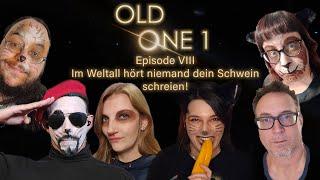 Old One 1 - Cthulhu im Jahr 3000 - Episode 8: Im Weltall hört niemand dein Schwein schreien