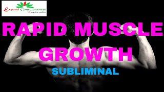 RAPID MUSCLE GROWTH SUBLIMINAL