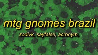ZODIVK, Sayfalse, acronym. - MTG GNOMES BRAZIL | gnome song