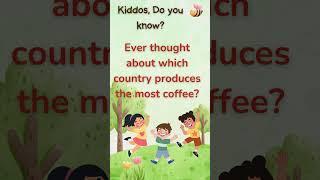 Ever thought about which country produces the most coffee? #brainteasers #funlearning #quiz #riddles