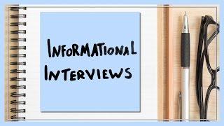 The Informational Interview: Researching a Career