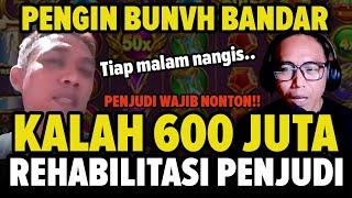 Rungkad 600 JUTA!! Usaha Saya Hancur, Pengin BUNVH Bandar Rasanya Mas..