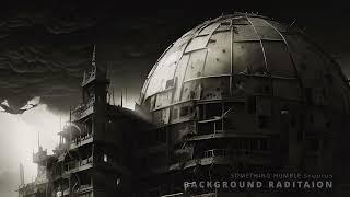 Background Radiation - Inspired by Fallout. Music for Meditation, Relaxation, Study, and Sleep.