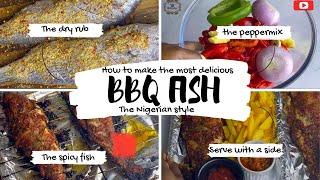 How to make Grilled BBQ fish (Nigerian Style)  | oven grilled croacker fish| spicy fish made easy