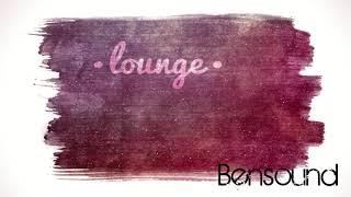 Bensound: "The Lounge" - ChillOut Royalty Free Music