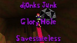 dj0nk's Junk - Glory Hole (Savestateless)