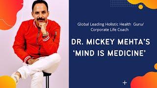 Dr. Mickey Mehta’s Mind is Medicine webinar with Rotary Mumbai.