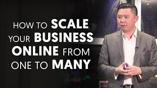 How to Scale Your Business Online: From One to Many