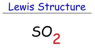 SO2 Lewis Structure - Sulfur Dioxide